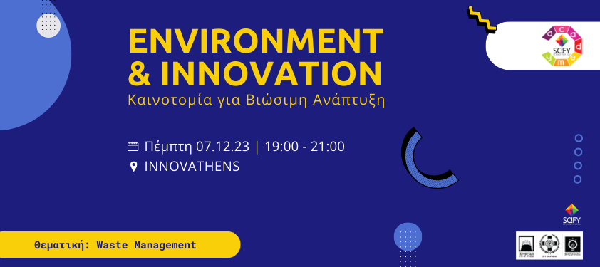 SciFY Academy Event: Environment & Innovation | Subject: Waste Management